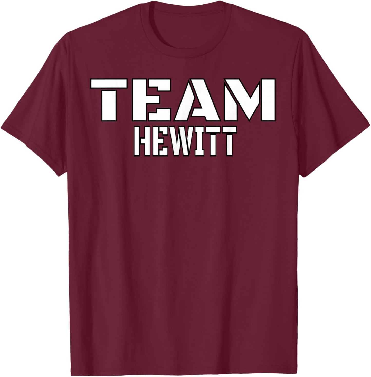 Team Hewitt Unique Personalized Matching Family T-Shirt - T-Shirt | Maroon