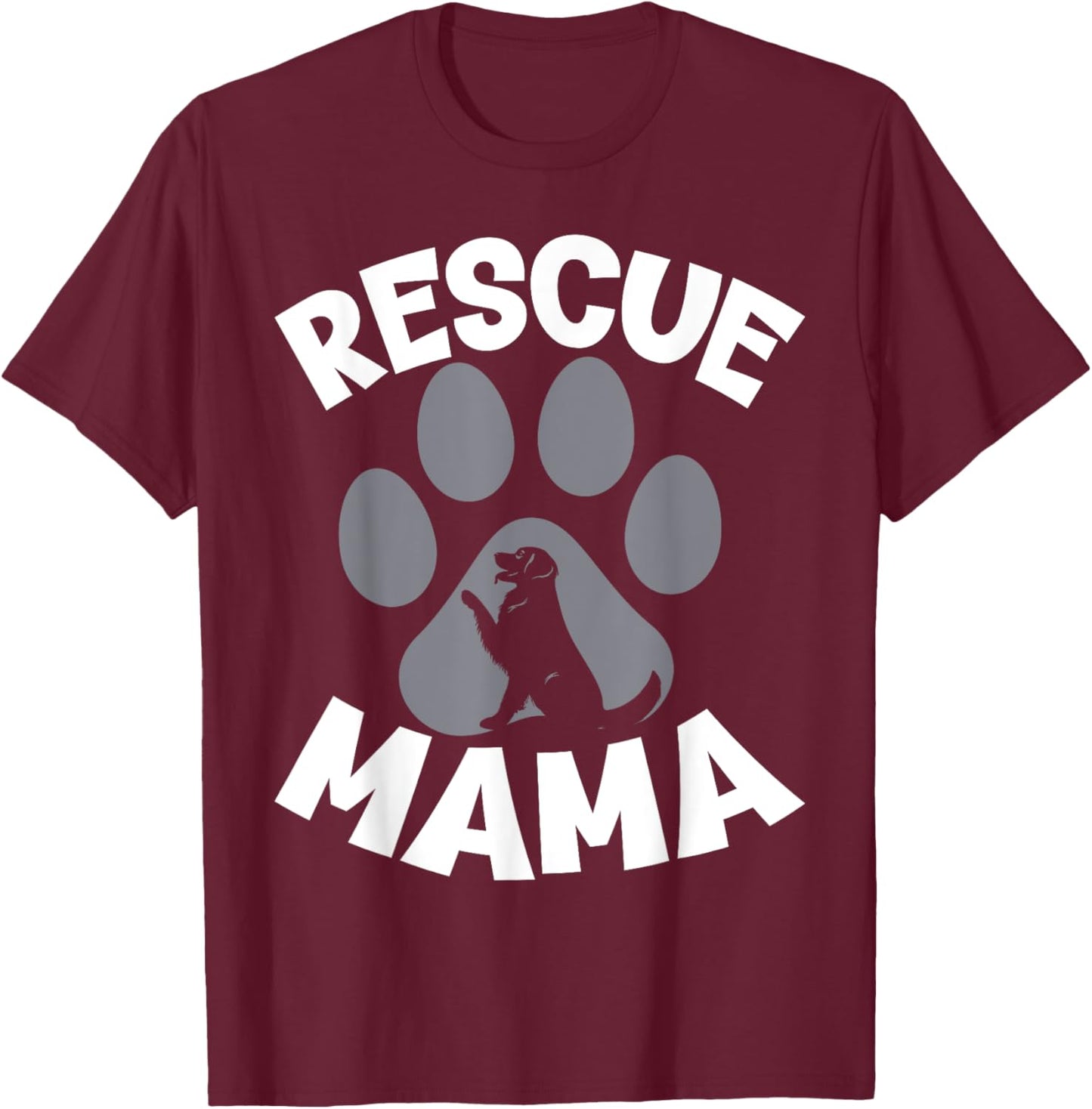 Rescue Mama - Rescue Dog Lover Outfit Rescue Mom T-Shirt - T-Shirt | Maroon