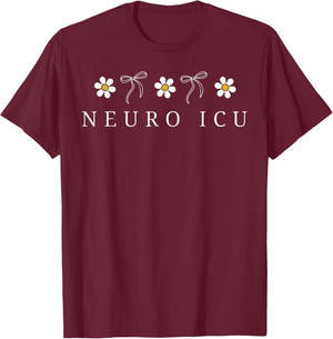 Coquette Bow Daisy Flower Neuro ICU Nurse Neurological ICU T-Shirt - T-Shirt | Maroon