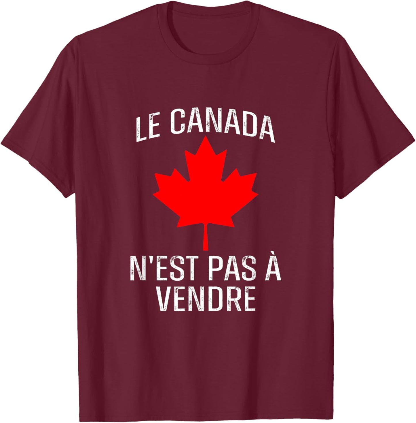 Canada N'est Pas à Vendre Never 51 Proud Canadian Quebec T-Shirt - T-Shirt | Maroon