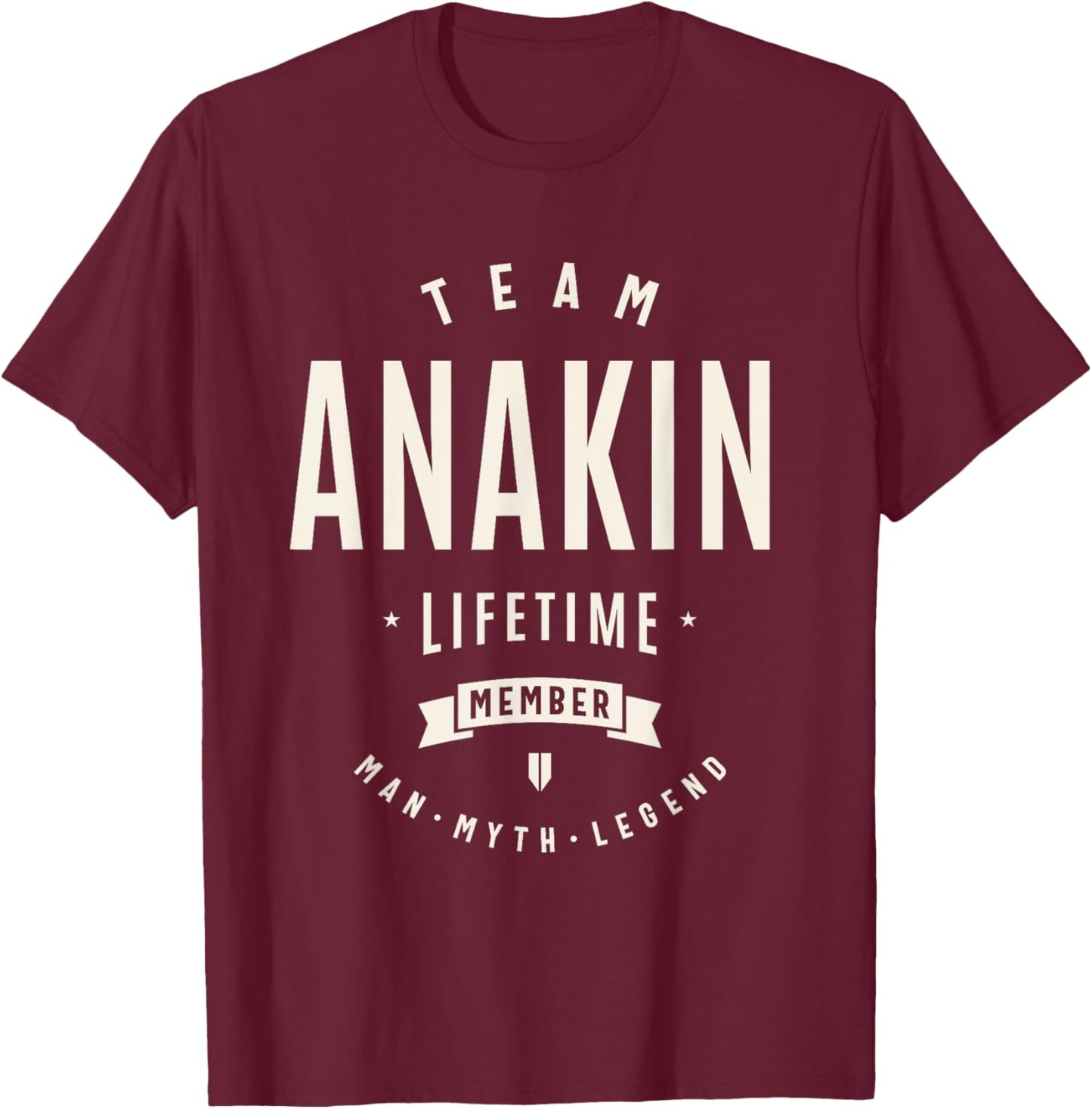 Team Anakin Lifetime Member Funny Name Anakin T-Shirt - T-Shirt | Maroon