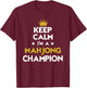 Keep Calm I'm A Mahjong Champion Funny Sport Hobby Legend T-Shirt - T-Shirt | Maroon