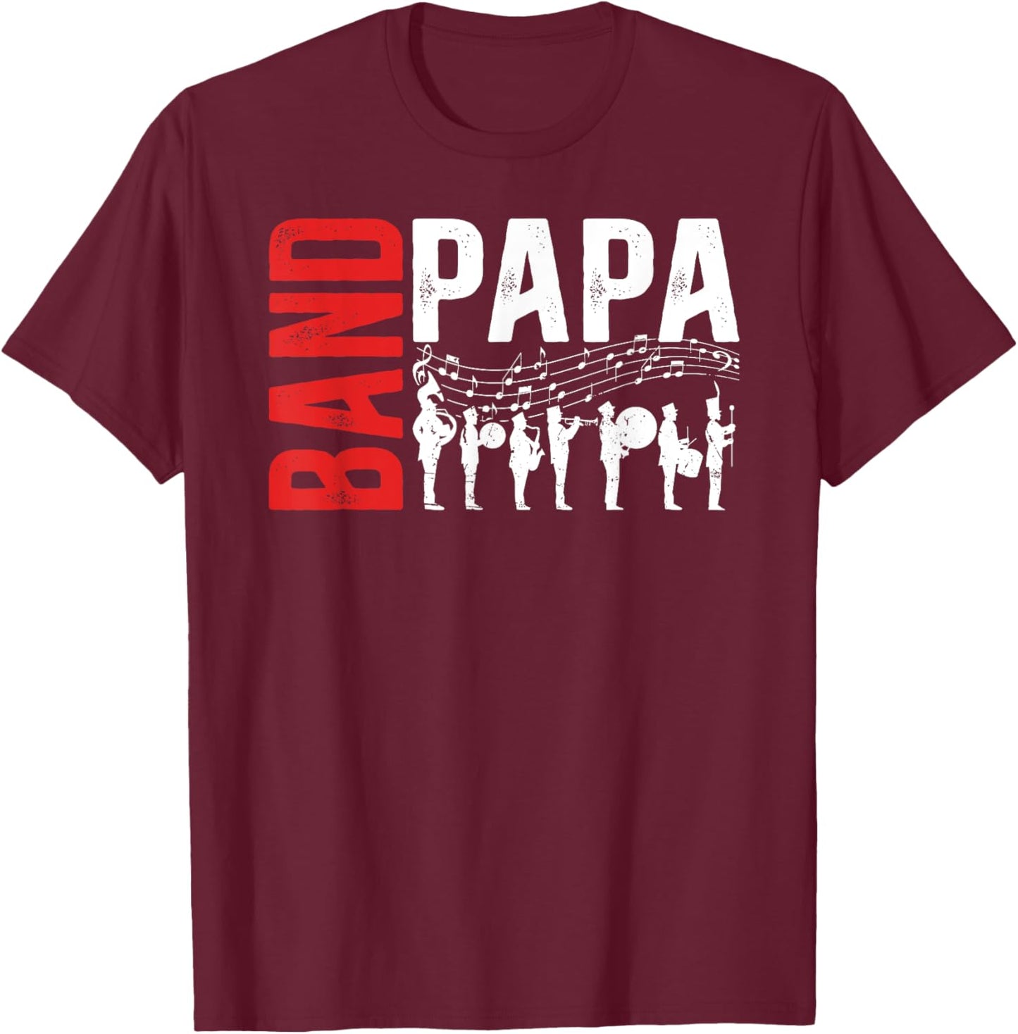 Band Papa Proud Marching Band Papa Grandpa T-Shirt - T-Shirt | Maroon