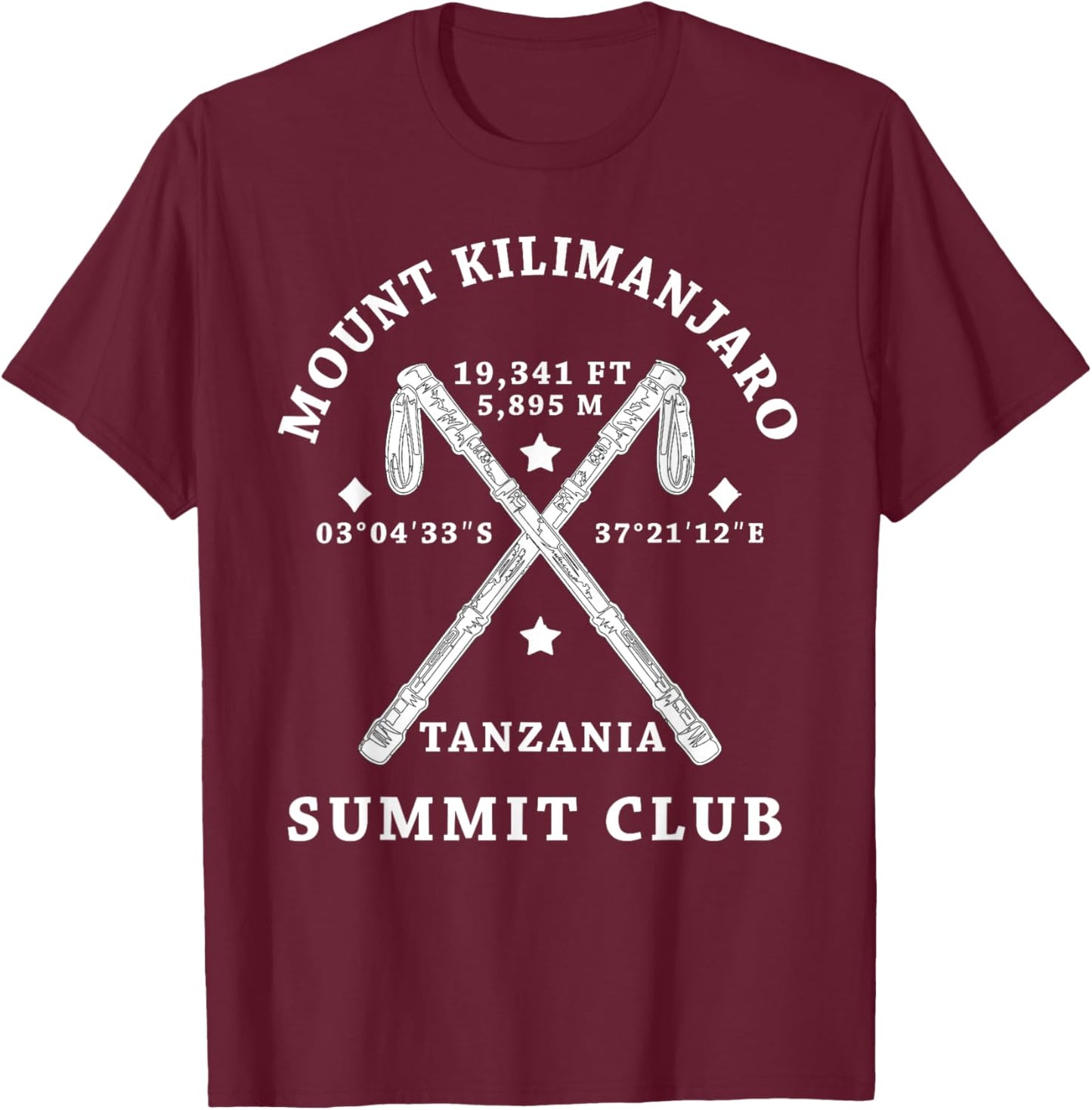 Climbed Mount Kilimanjaro Summit Club Hike Tanzania T-Shirt - T-Shirt | Maroon