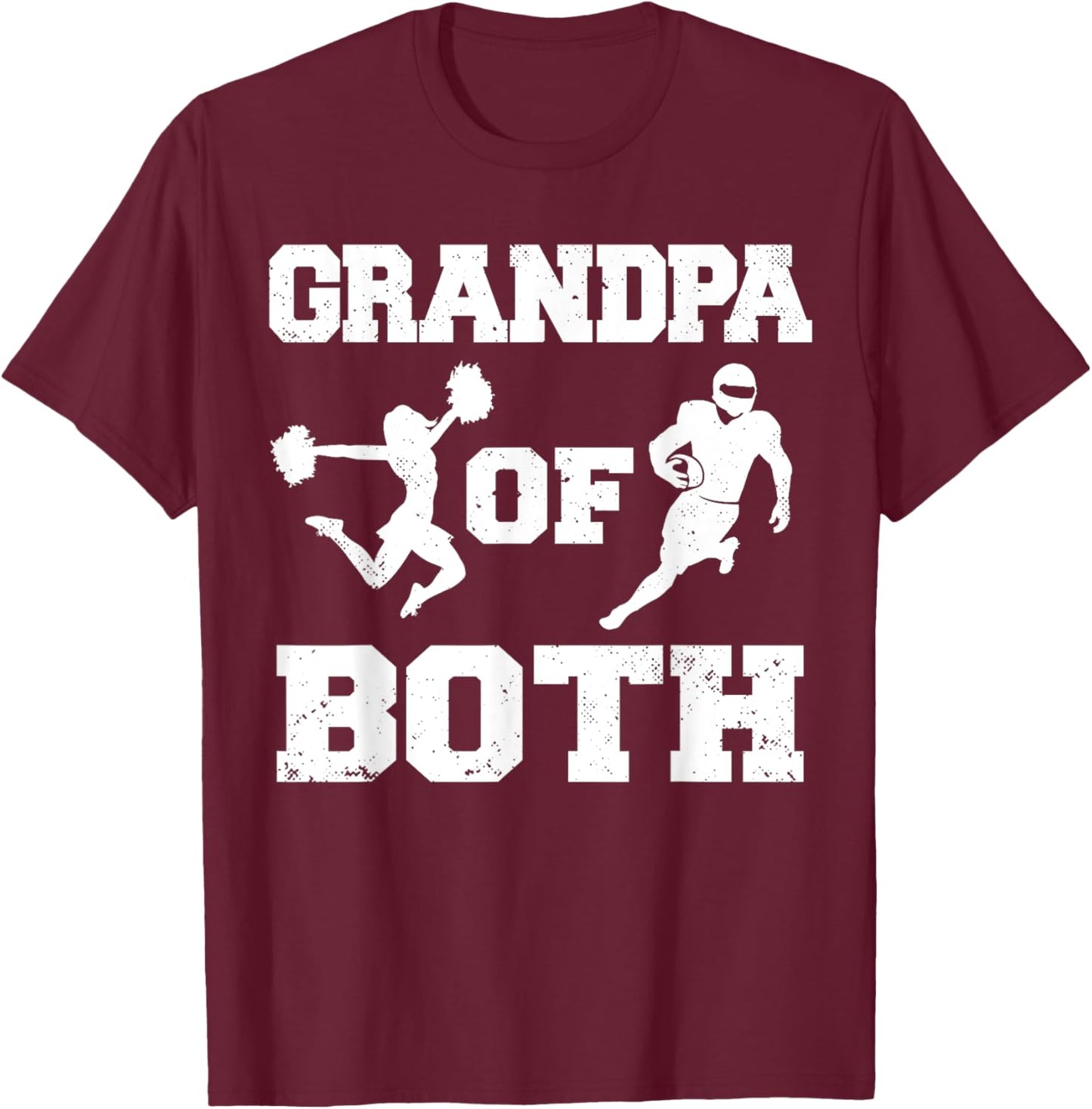 Grandpa Of Both Funny Football and Cheer Grandpa T-Shirt - T-Shirt | Maroon