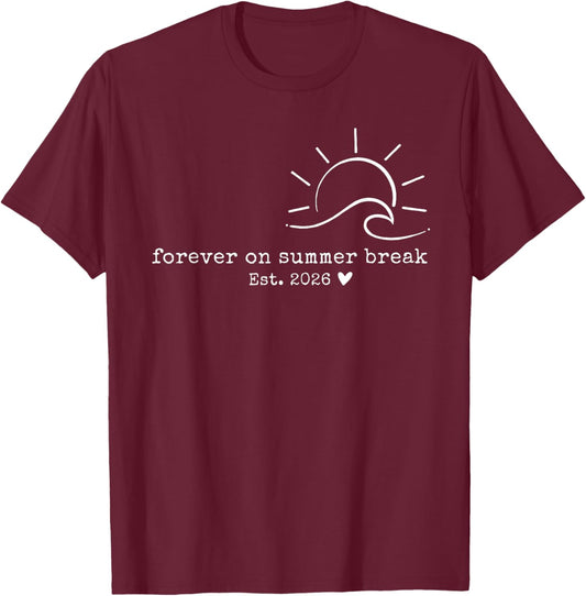Forever On Summer Break Beach Vibes T-Shirt - T-Shirt | Maroon