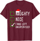 Naughty Nice List Was Left Unsupervised Men Women Christmas T-Shirt - T-Shirt | Maroon