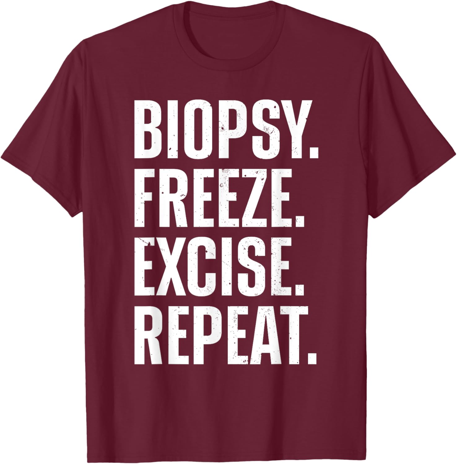 Dermatologist Design Women Dermatology Dermatologist T-Shirt - T-Shirt | Maroon