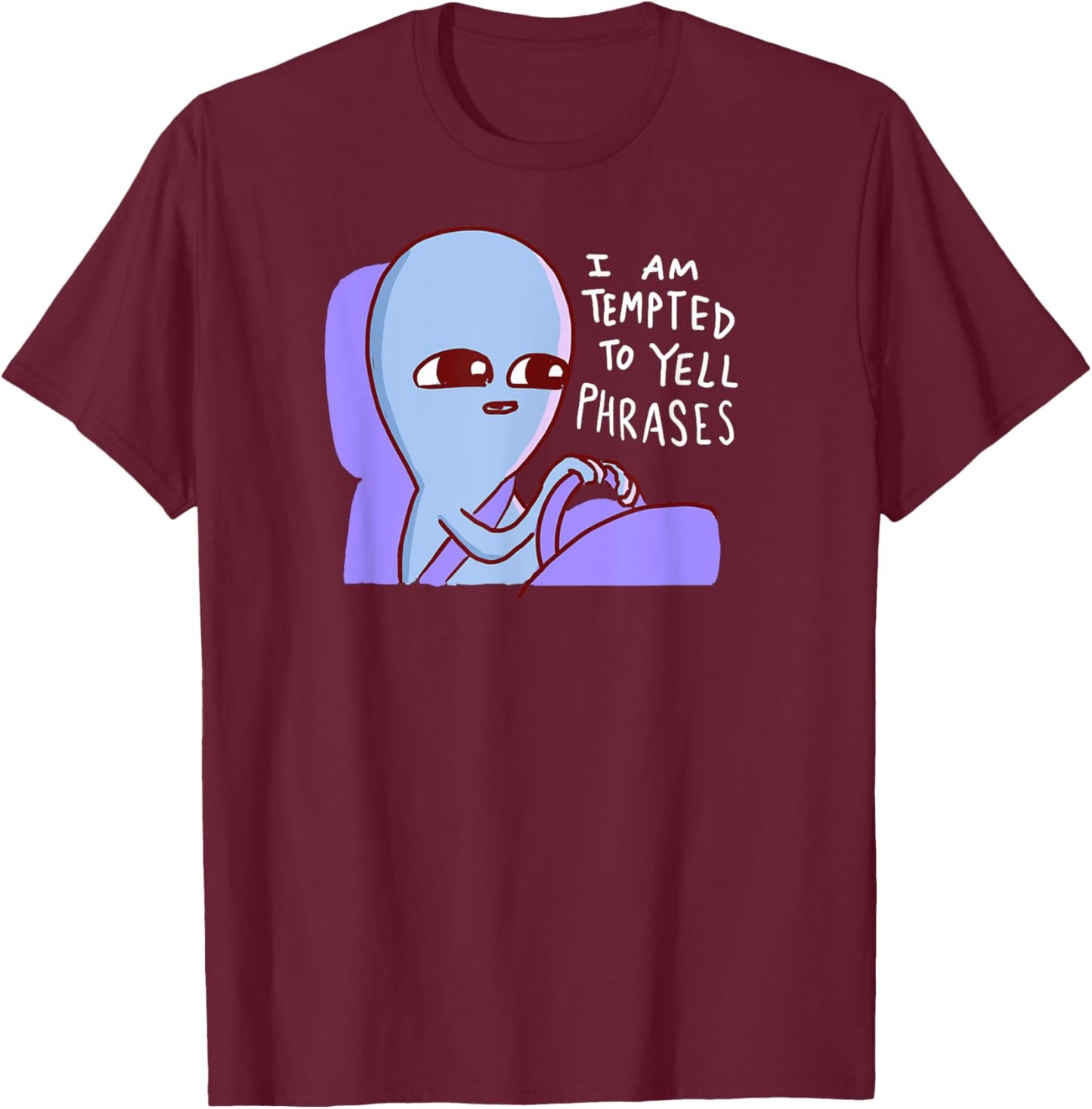 Threadless Nathan W. Pyle I Am Tempted To Yell Graphic T-Shirt - T-Shirt | Maroon