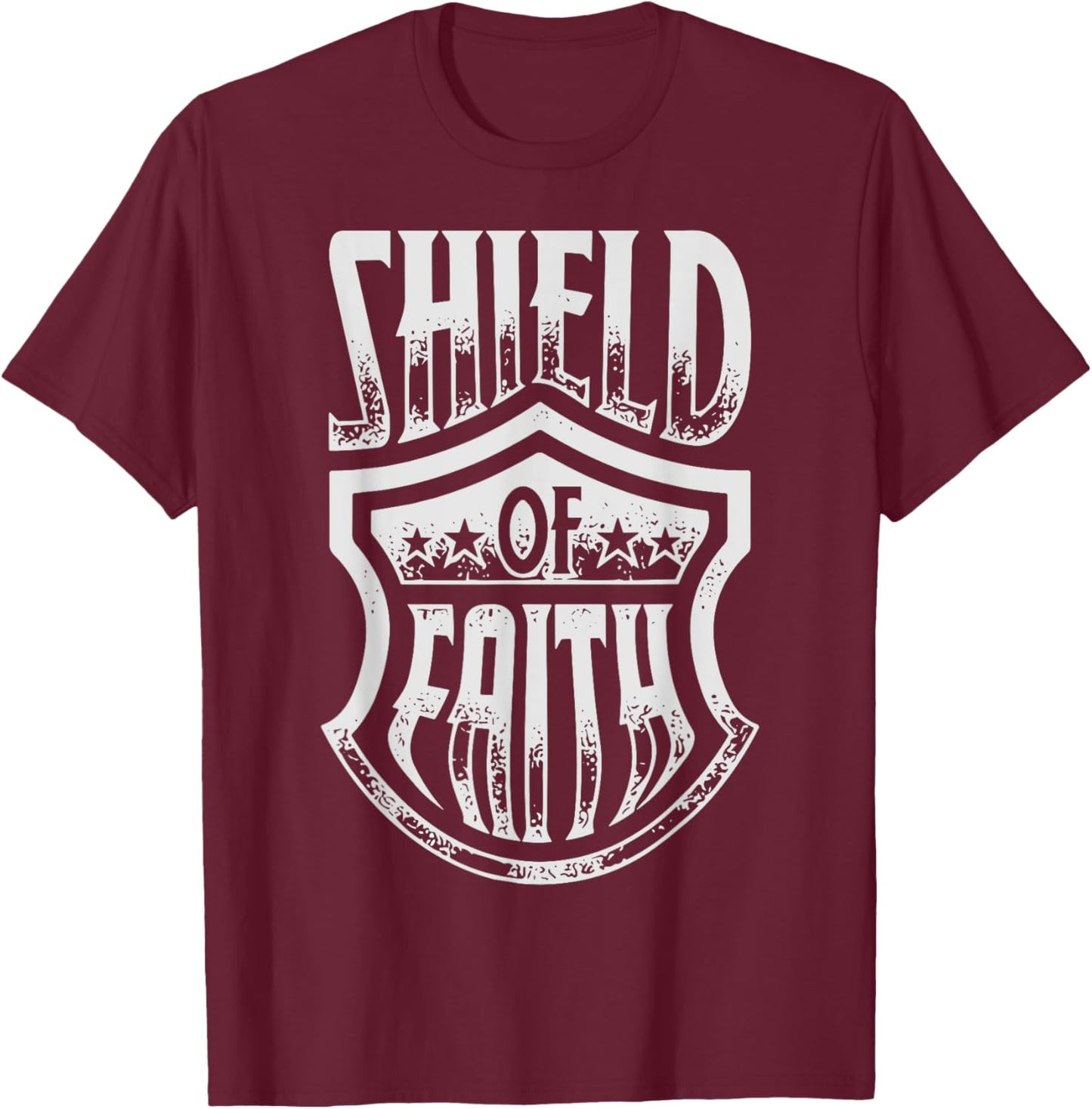 Shield of Faith Ephesians 6:16 Christian Religious Jesus T-Shirt - T-Shirt | Maroon