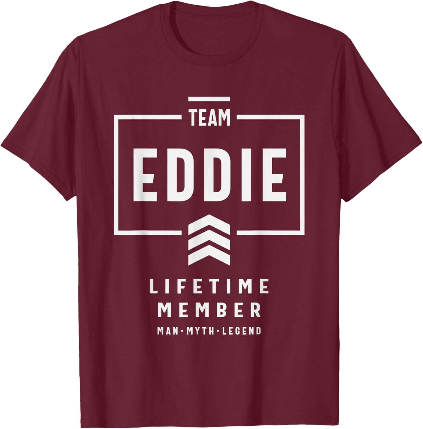 Team Eddie Lifetime Member Funny Name Eddie T-Shirt - T-Shirt | Maroon