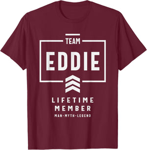 Team Eddie Lifetime Member Funny Name Eddie T-Shirt - T-Shirt | Maroon