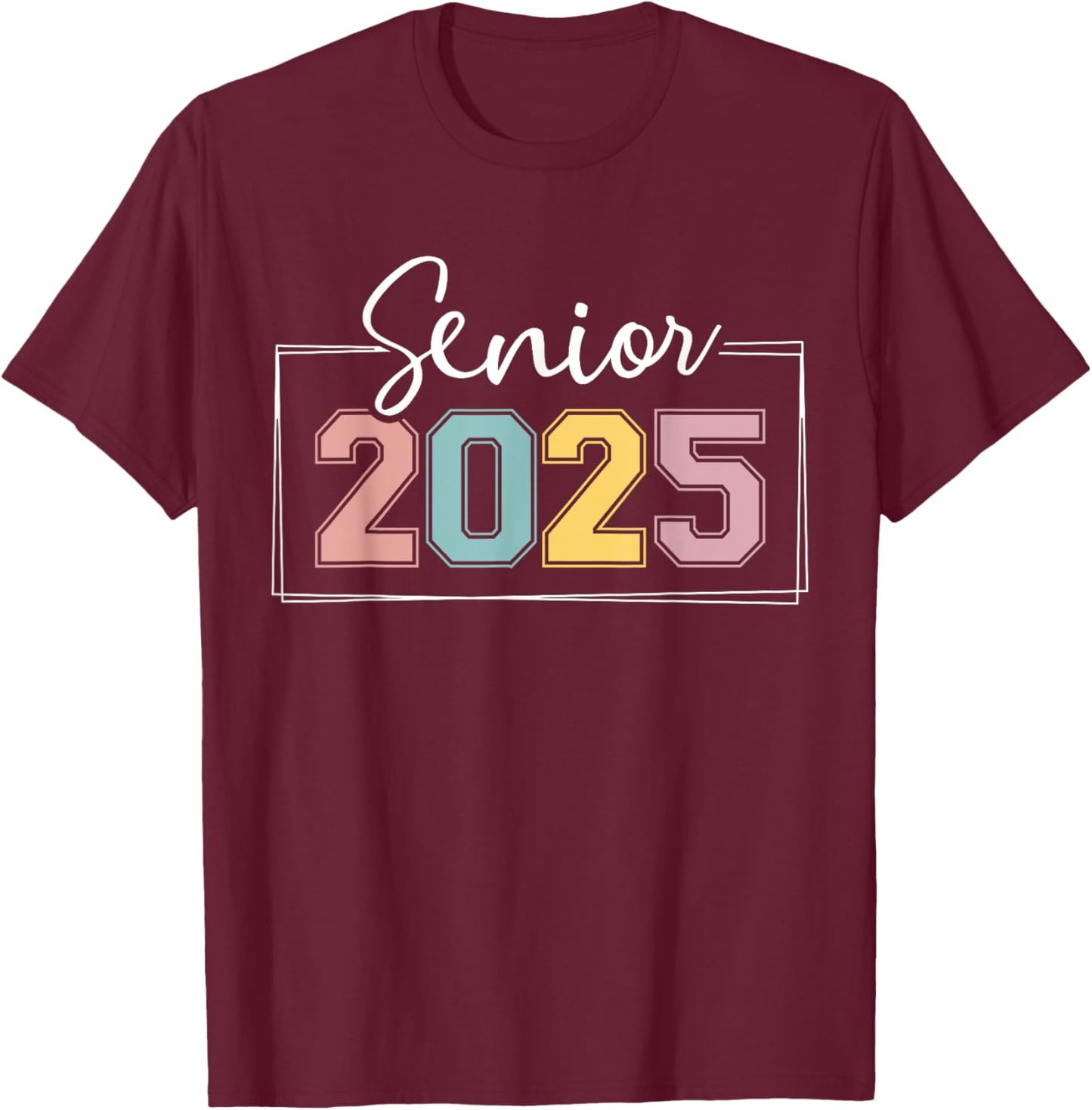Senior 2025 for college graduation year seniors T-Shirt - T-Shirt | Maroon