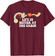 Groovy Script Funny Life is Better at the Cabin, Retro Quote T-Shirt - T-Shirt | Maroon