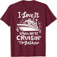 Family Cruise 2025 I Love It When We're Cruisin' Together T-Shirt - T-Shirt | Maroon
