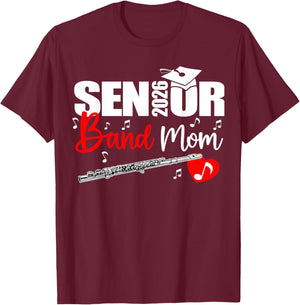 Senior Band Mom 2026 Marching Band Class of 2026 Flute T-Shirt - T-Shirt | Maroon