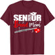 Senior Band Mom 2026 Marching Band Class of 2026 Flute T-Shirt - T-Shirt | Maroon