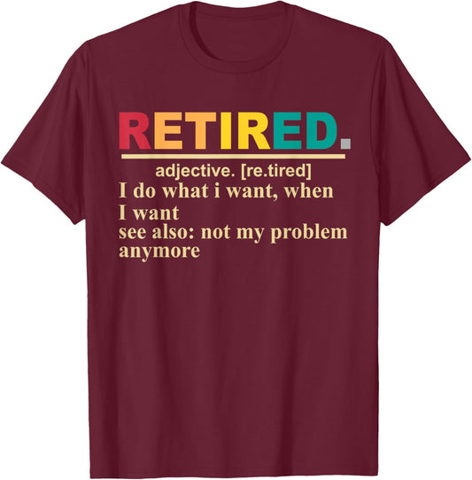 Retired Definition Retirement Definition Men T-Shirt - T-Shirt | Maroon