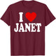 I Heart Love Janet T-Shirt - T-Shirt | Maroon