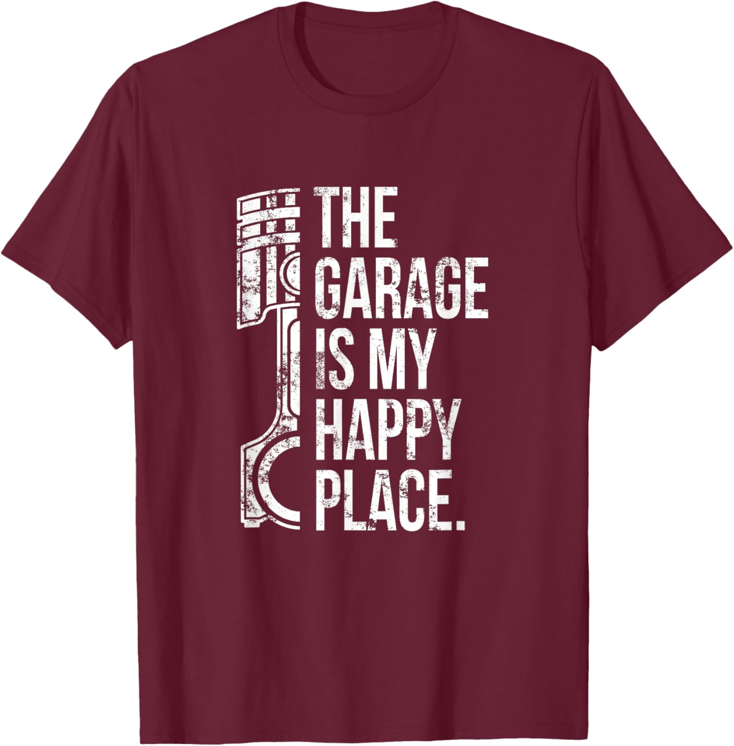 The Garage is my Happy Place T-Shirt - T-Shirt | Maroon