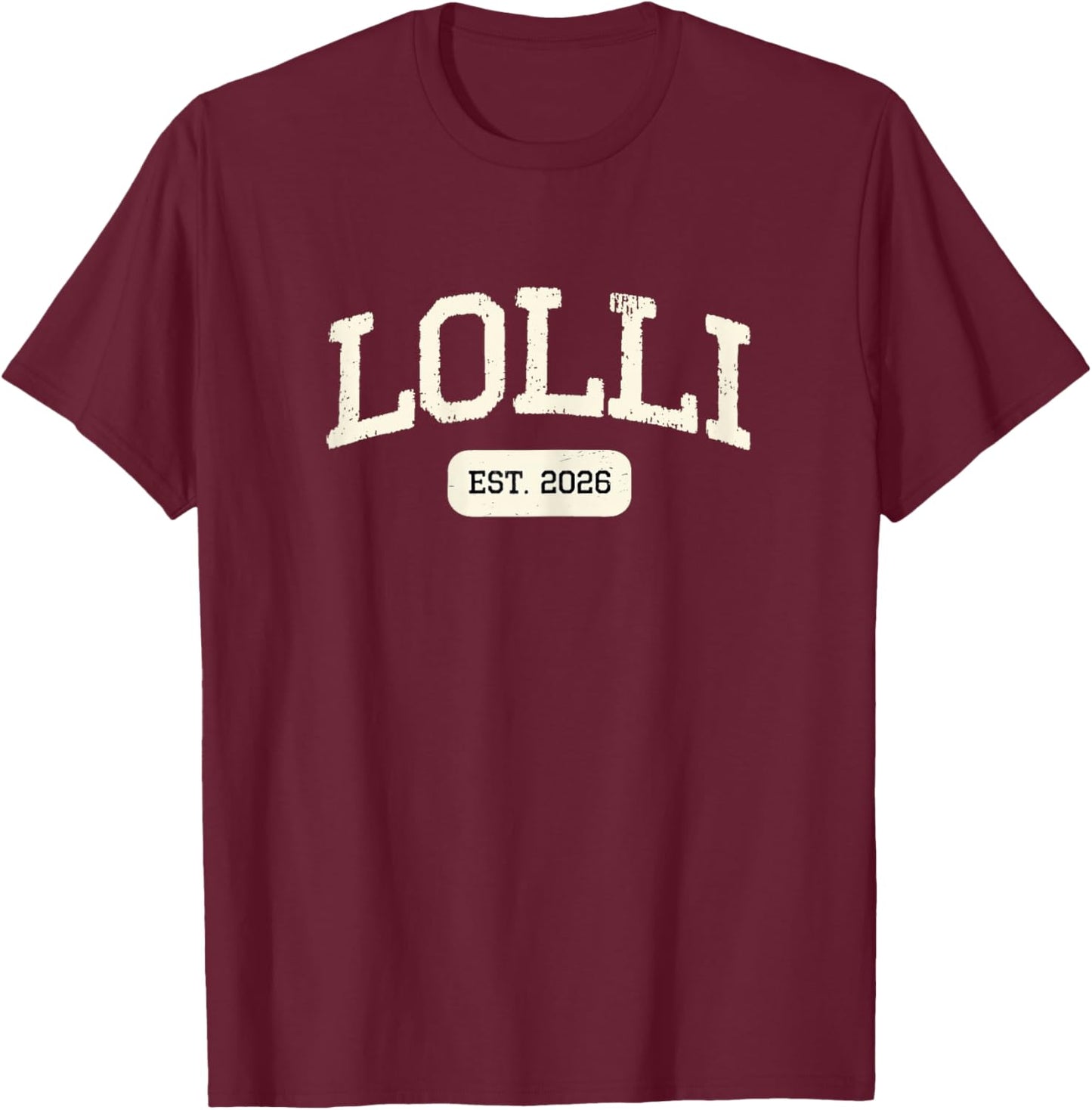 New Lolli Est 2026 1st First Time Pregnancy Announcement T-Shirt - T-Shirt | Maroon
