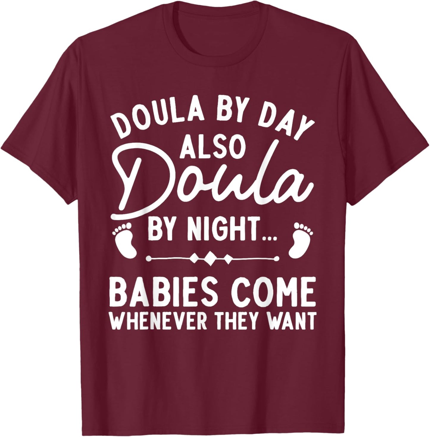 Doula Art Girl Labor & Delivery Birth Worker Doula T-Shirt - T-Shirt | Maroon