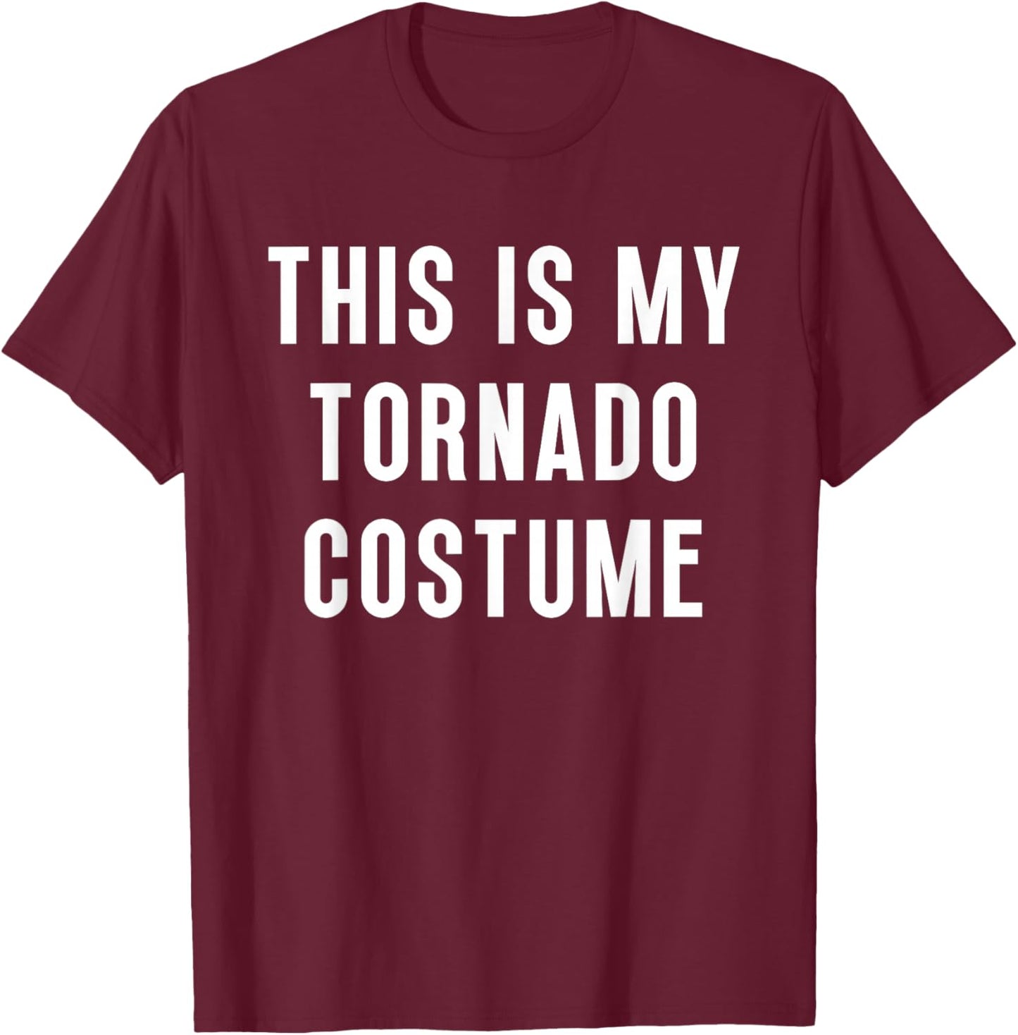 This Is My Tornado Halloween Costume Funny Easy T-Shirt - T-Shirt | Maroon
