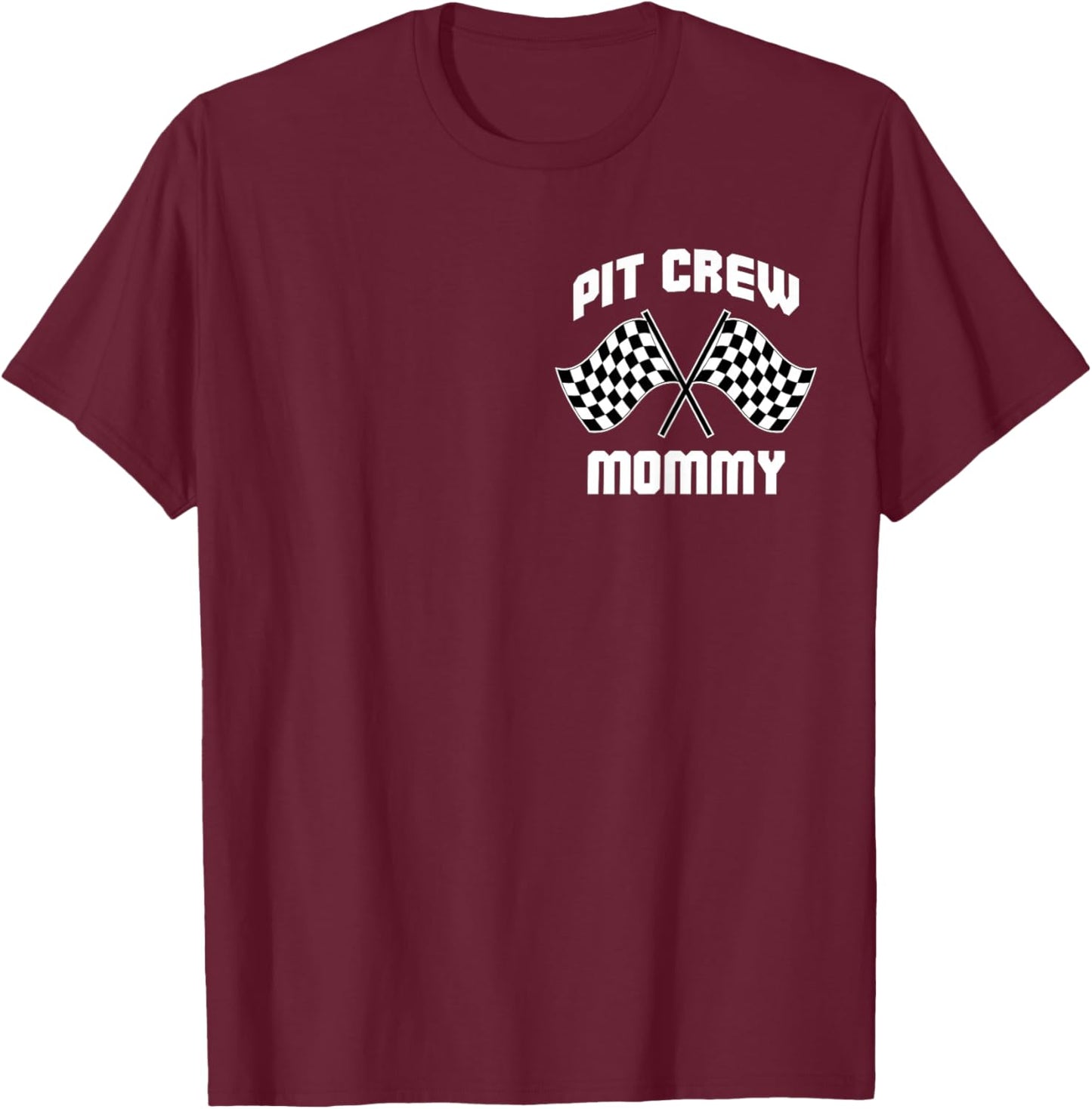 Pit Crew Mommy Hosting Race Car Birthday Parties Party T-Shirt - T-Shirt | Maroon