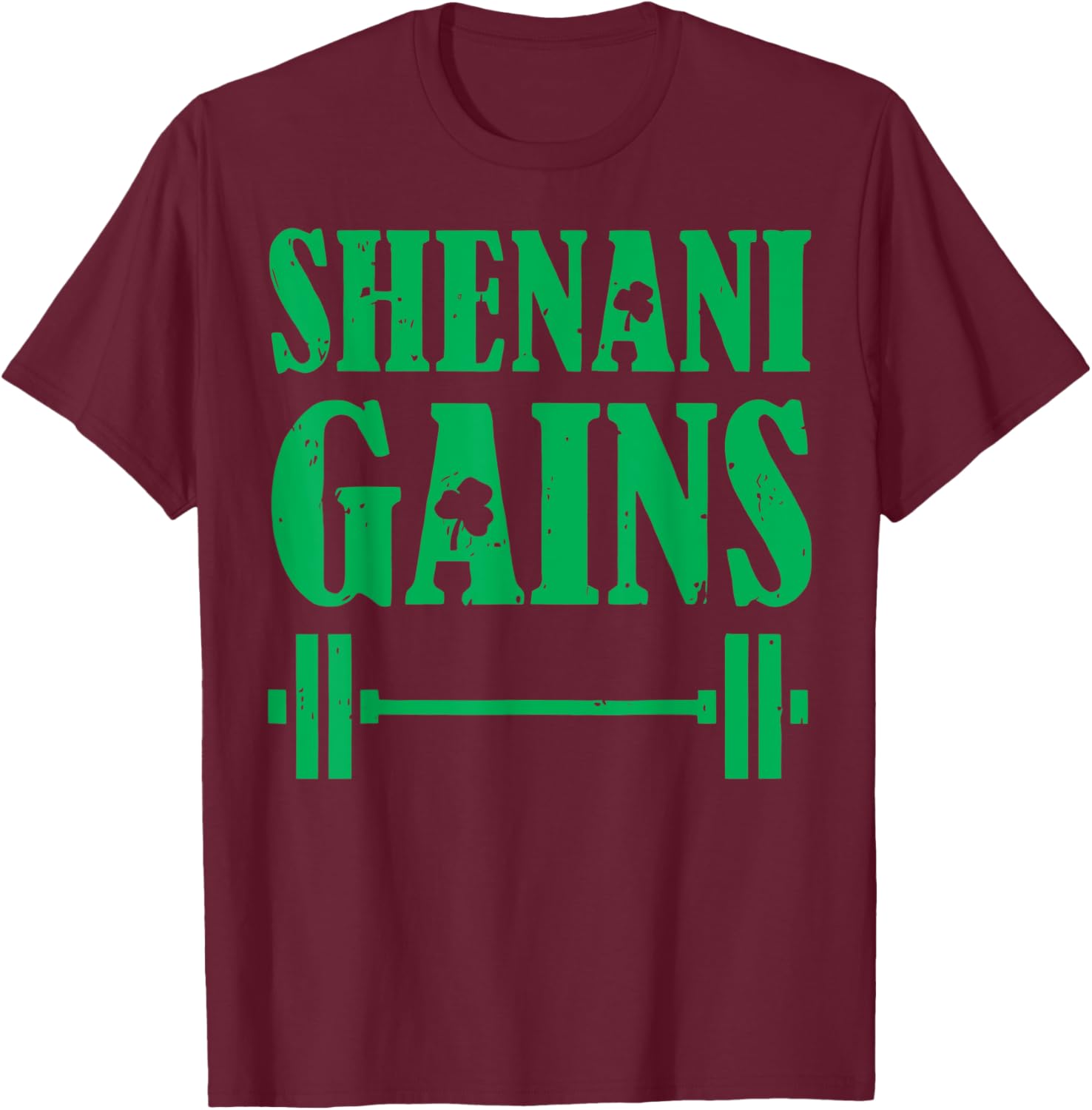Shenanigans Gym St Patricks Squat Weight Workout T-Shirt - T-Shirt | Maroon