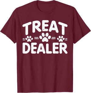 Dog Treat Dealer Funny Humor Dog Owner Dog Treats Dog Lover Women T-Shirt - T-Shirt | Maroon