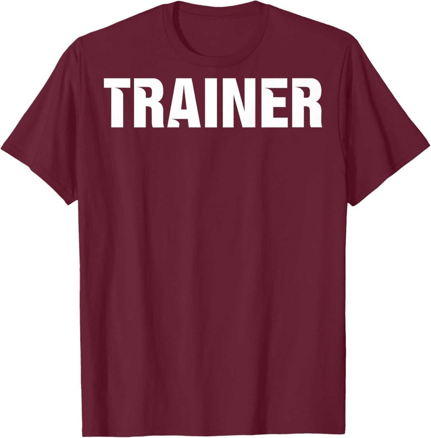Trainer - Professional Work (On Back) T-Shirt - T-Shirt | Maroon