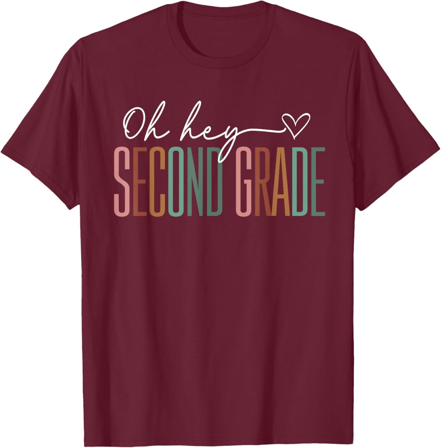 Second Grade Oh Hey Retro Back To School 2nd Grade T-Shirt - T-Shirt | Maroon