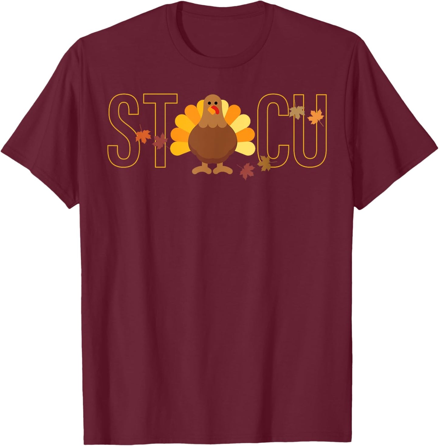 STICU Surgical Trauma ICU Nurse Fall Thanksgiving Turkey T-Shirt - T-Shirt | Maroon