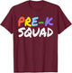 Cute Pre-K Design Women Kindergarten Pre-K Teacher T-Shirt - T-Shirt | Maroon