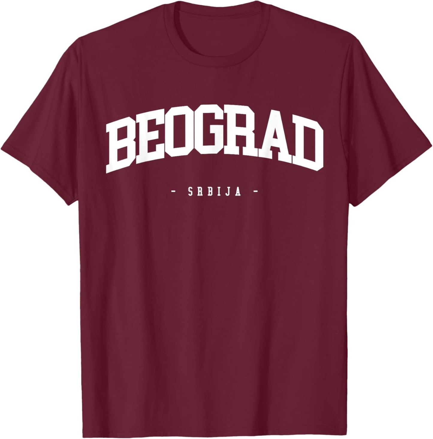 Beograd Srbija Belgrade Serbie Belgrade Cadeau Touristique T-Shirt - T-Shirt | Maroon