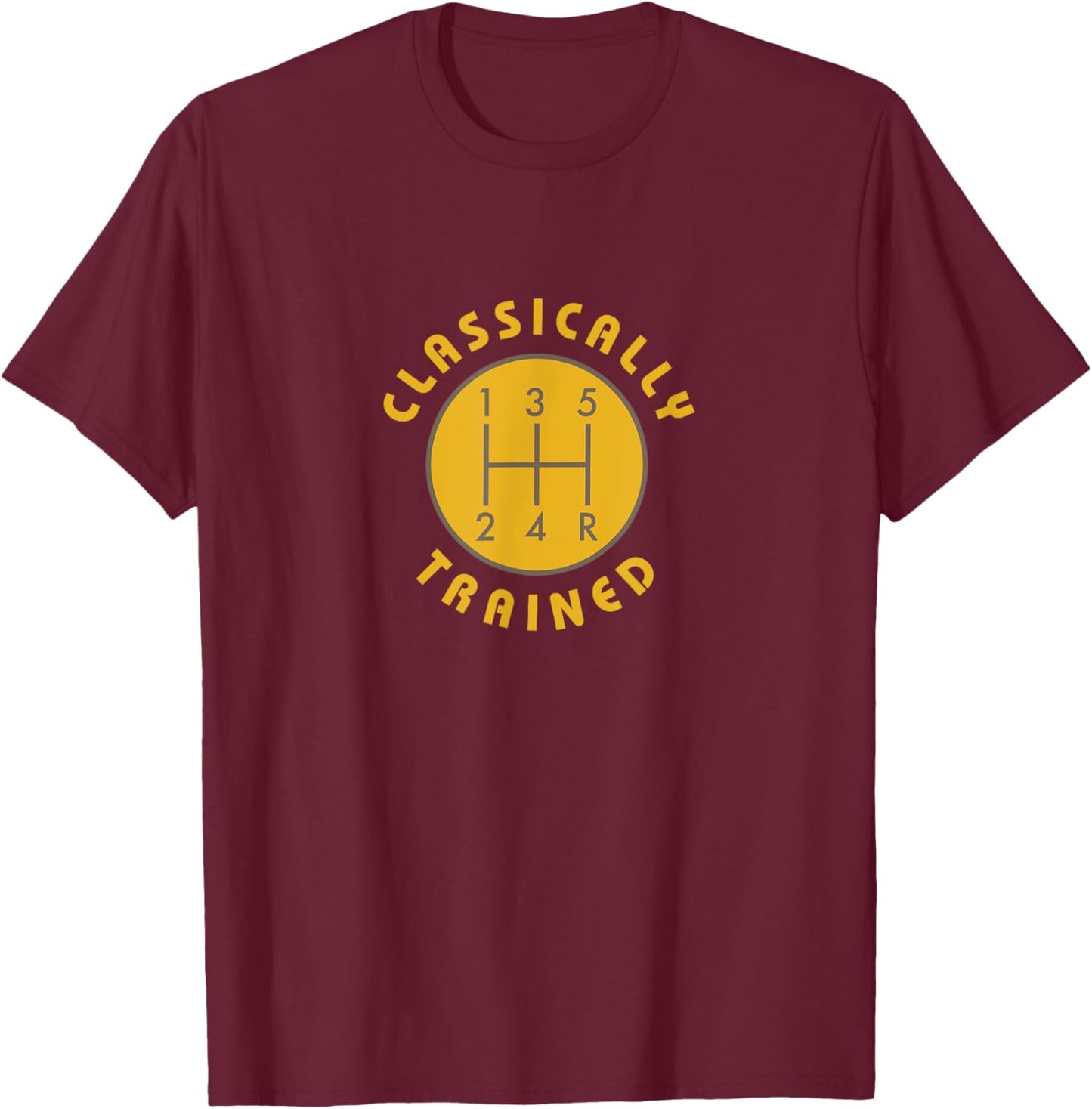 Tuscan Radar Designs Classically Trained Gear Shift Knob Funny -Adults Black Small Classic Fit Polyester 100% Short Sleeve Classic Collar Pull On 1 Count T-Shirt - T-Shirt | Maroon