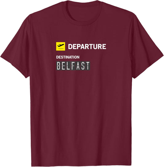 Tableau d'affichage Aéroport Départ Belfast T-Shirt - T-Shirt | Maroon