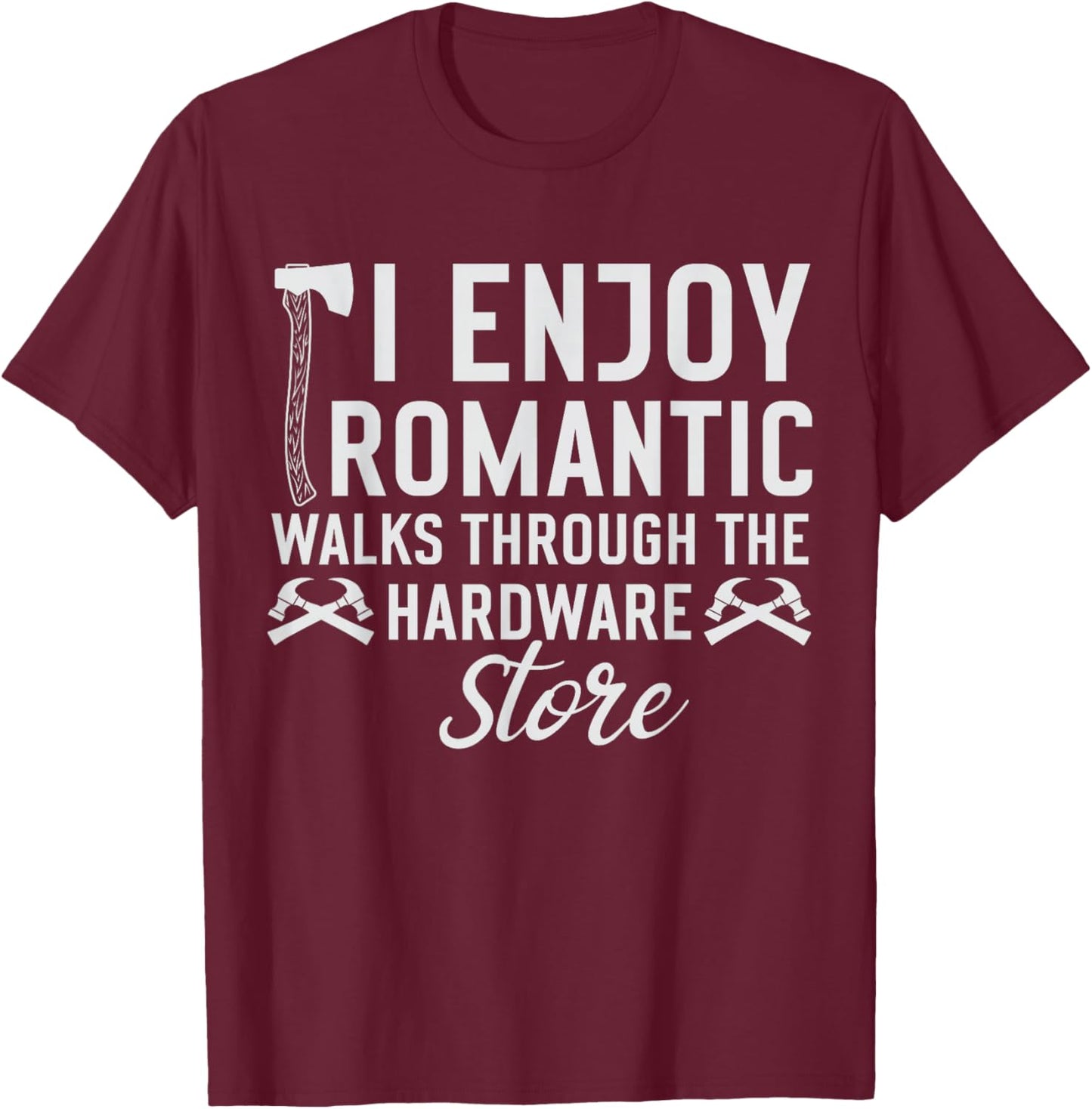 Handyman I Enjoy Romantic Walks Home Repair Funny Fixologist T-Shirt - T-Shirt | Maroon
