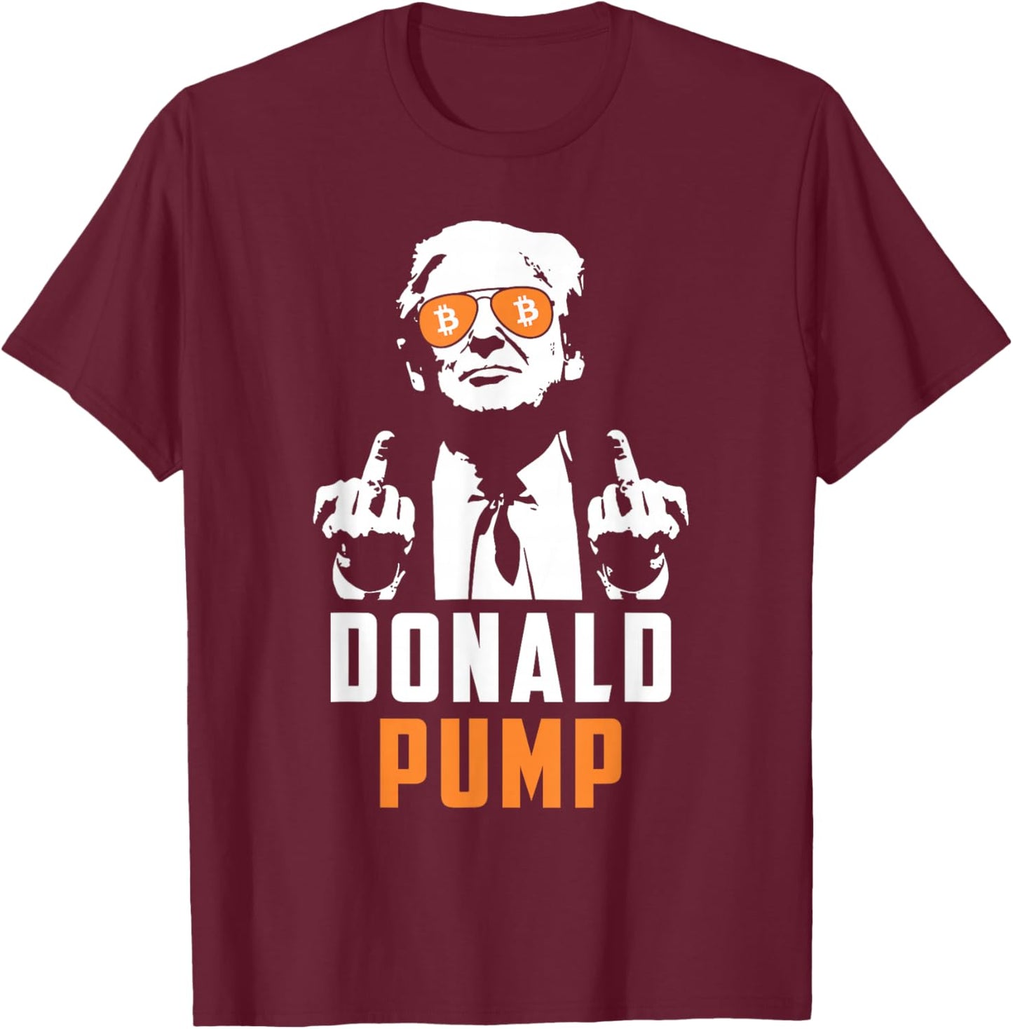 Donald Pump Bitcoin Funny Trump 2024 Crypto American Flag T-Shirt - T-Shirt | Maroon