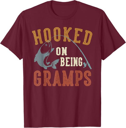 Hooked On Being Gramps Father's Day Fishing Gramps T-Shirt - T-Shirt | Maroon