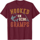 Hooked On Being Gramps Father's Day Fishing Gramps T-Shirt - T-Shirt | Maroon