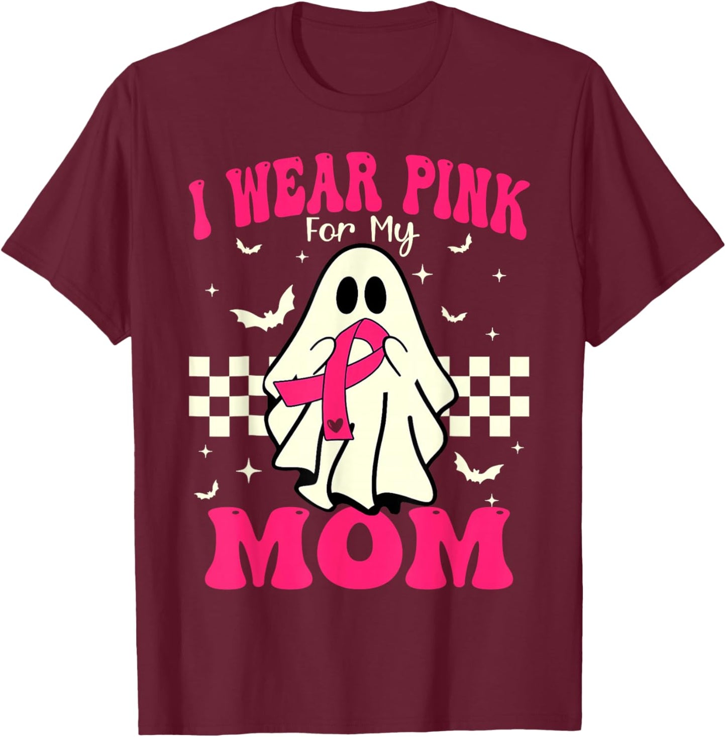 I Wear Pink for My Mom Ghost Halloween Breast Cancer T-Shirt - T-Shirt | Maroon