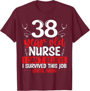 38 Birthday Nursing Appreciation Nurse Essential 38 Birthday T-Shirt - T-Shirt | Maroon