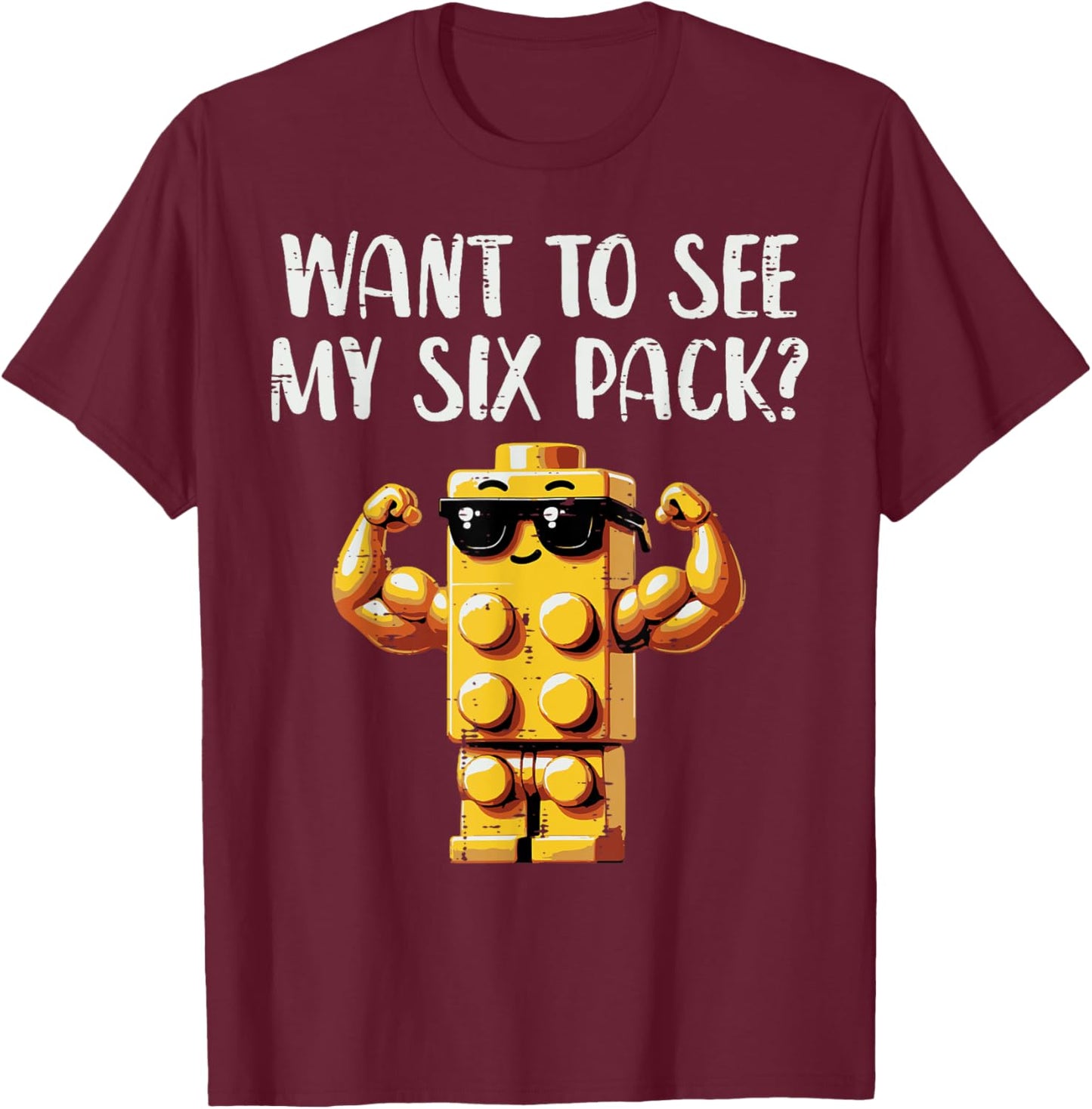 Bricks Want To See My 6 Pack Funny Saying Men Boys Kids T-Shirt - T-Shirt | Maroon