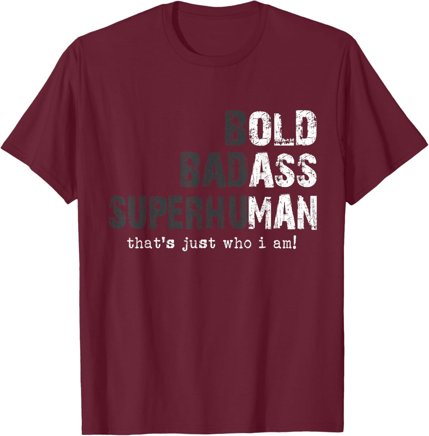 Funny Old Man Saying Gag Gift Birthday for Dad Fathers Day T-Shirt - T-Shirt | Maroon