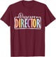 Daycare Director Appreciation School For Work Preschool T-Shirt - T-Shirt | Maroon