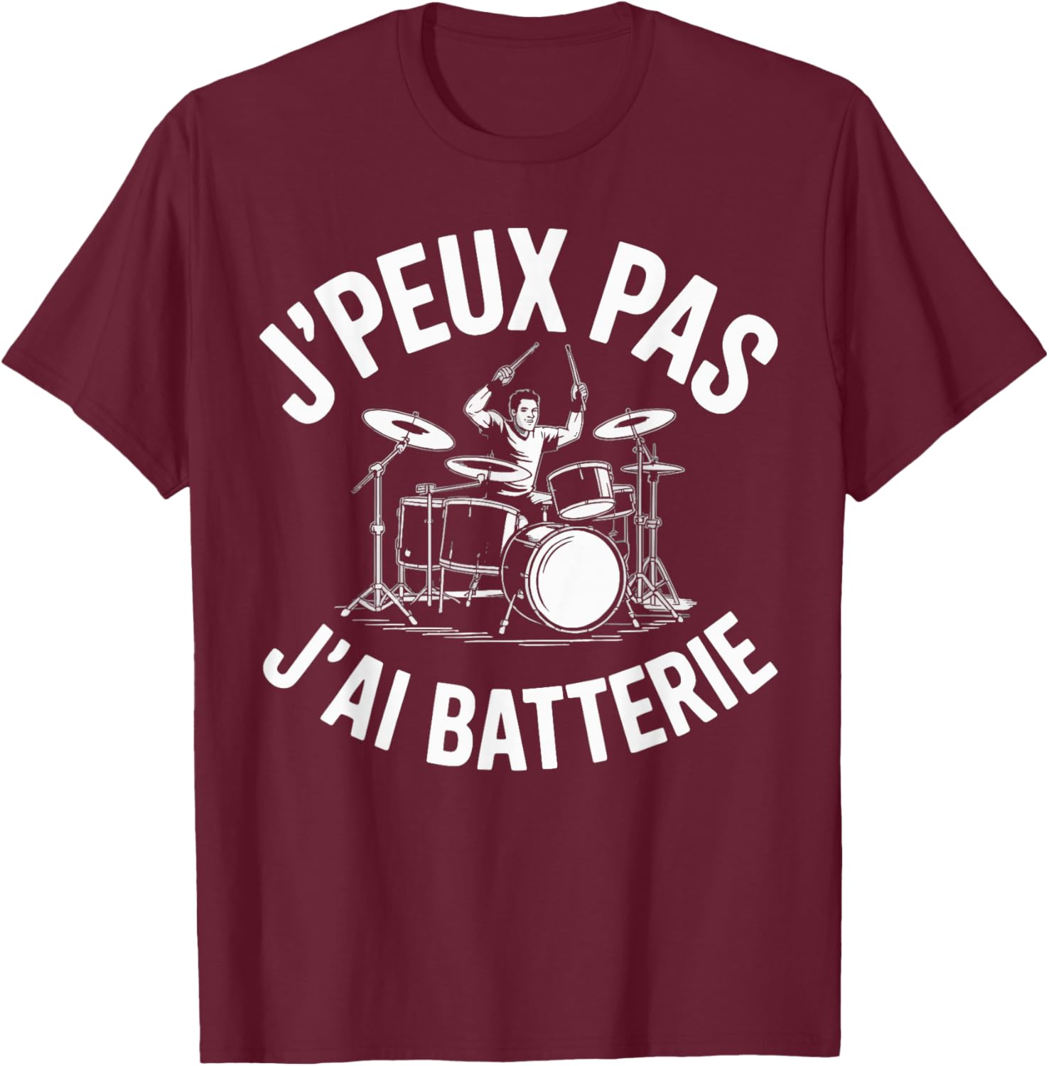 J'Peux Pas J'Ai Batterie Humour Gift Funny Battery T-Shirt - T-Shirt | Maroon