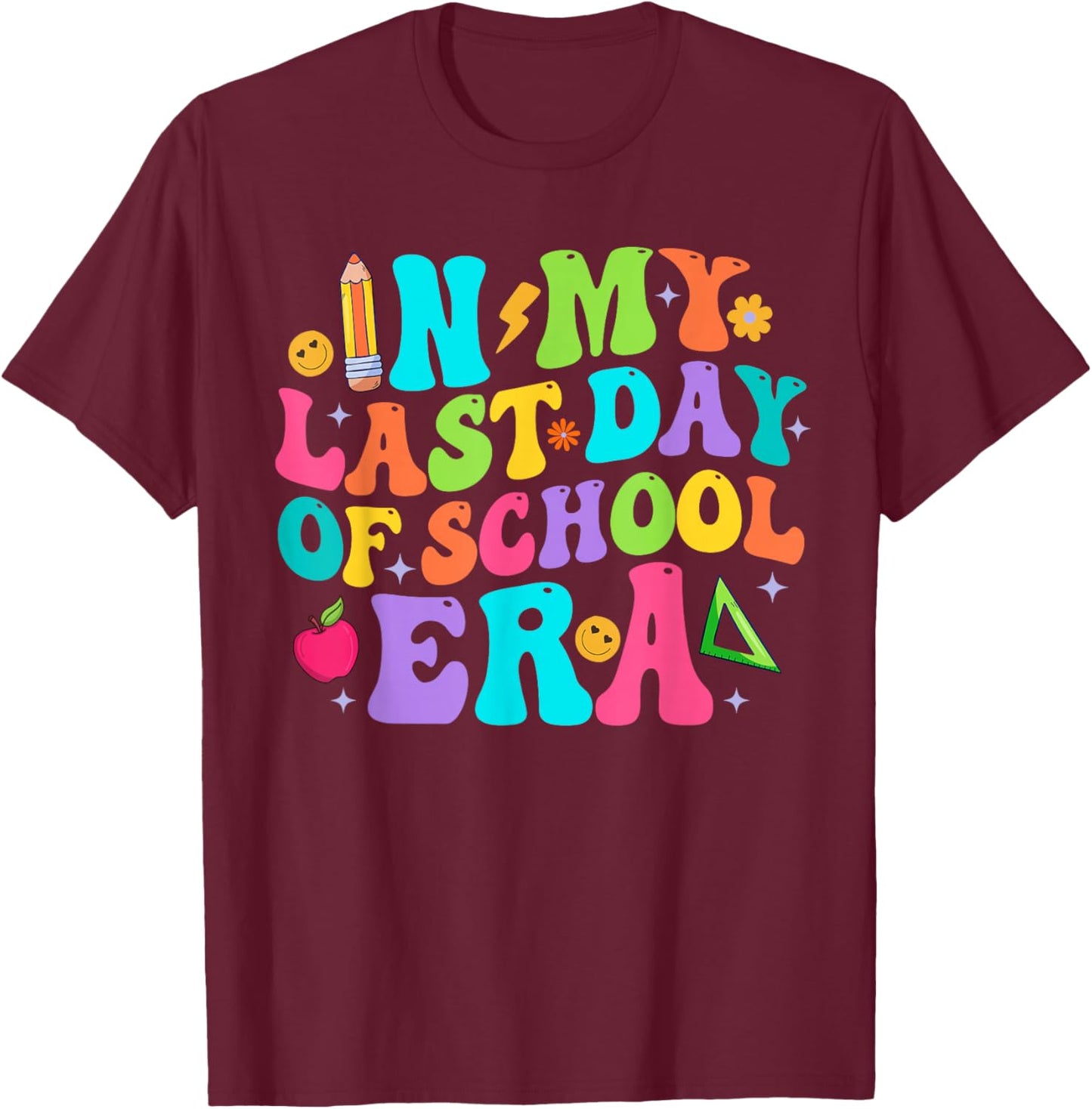 in My Last Day of School Era School's Out for Summer Groovy T-Shirt - T-Shirt | Maroon