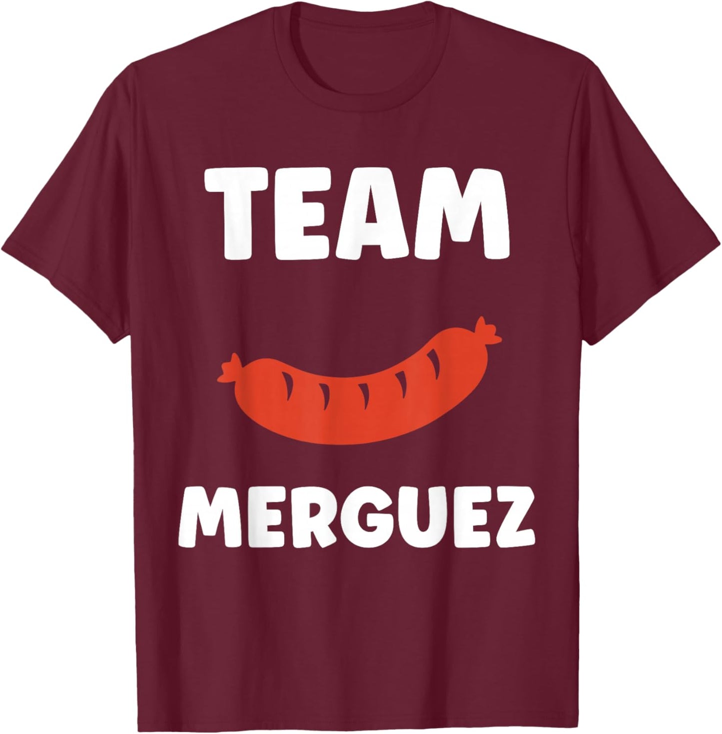 Humour Saucisse Barbecue Team Merguez T-Shirt - T-Shirt | Maroon
