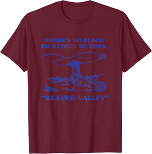 Beaver Valley Peak of Pinnacle Travel Humor T-Shirt - T-Shirt | Maroon